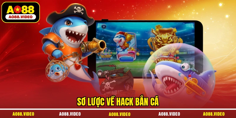 Sơ lược về hack bắn cá